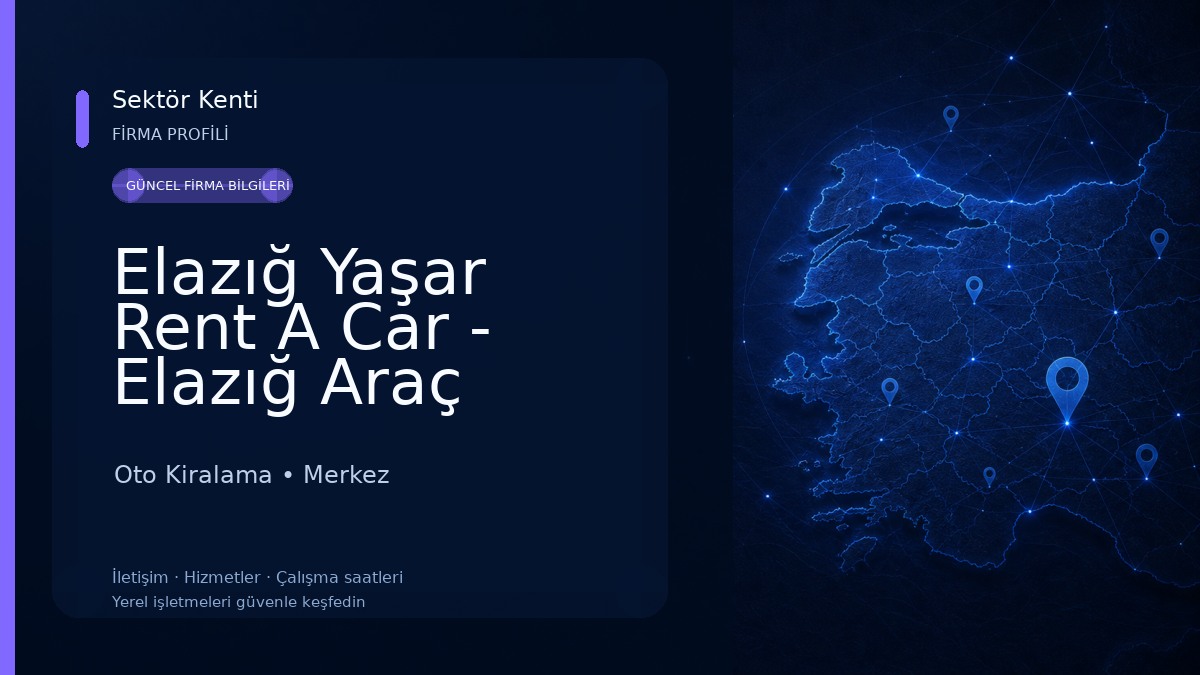 Elazığ Yaşar Rent A Car - Elazığ Araç Kiralama 