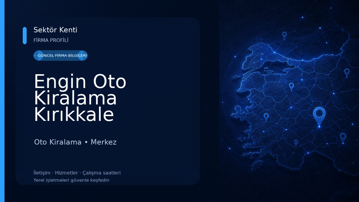 Engin Oto Kiralama Kırıkkale