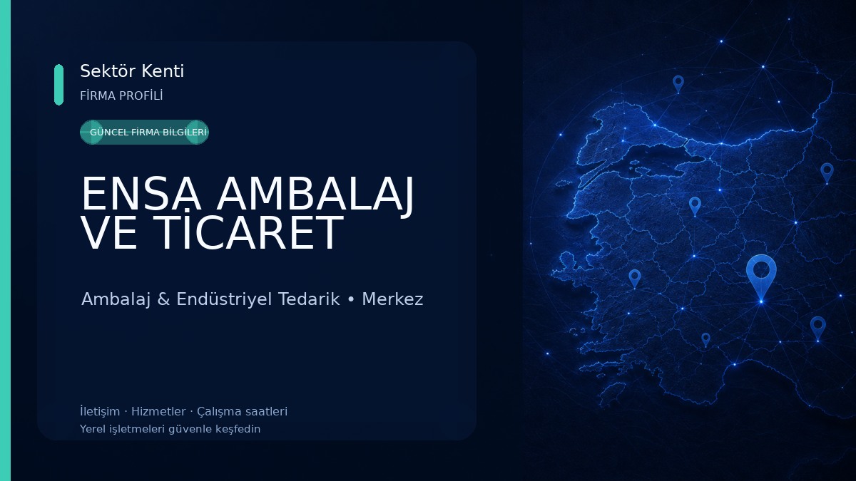 ENSA AMBALAJ VE TİCARET Ambalaj & Endüstriyel Tedarik