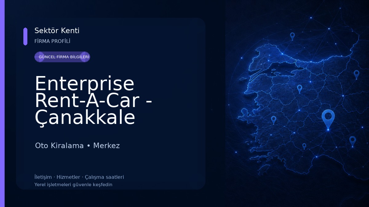 Enterprise Rent-A-Car - Çanakkale Merkez Araç Kiralama Oto Kiralama