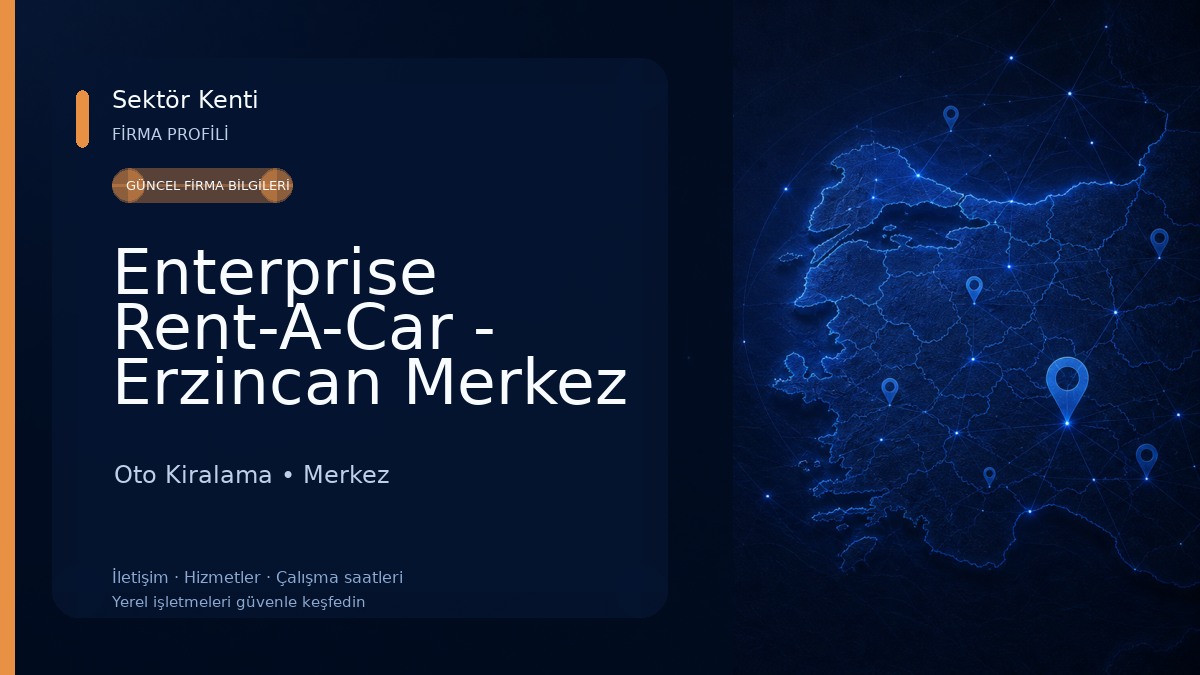 Enterprise Rent-A-Car - Erzincan Merkez Araç Kiralama Oto Kiralama
