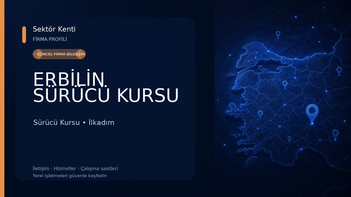 ERBİLİN SÜRÜCÜ KURSU Sürücü Kursu