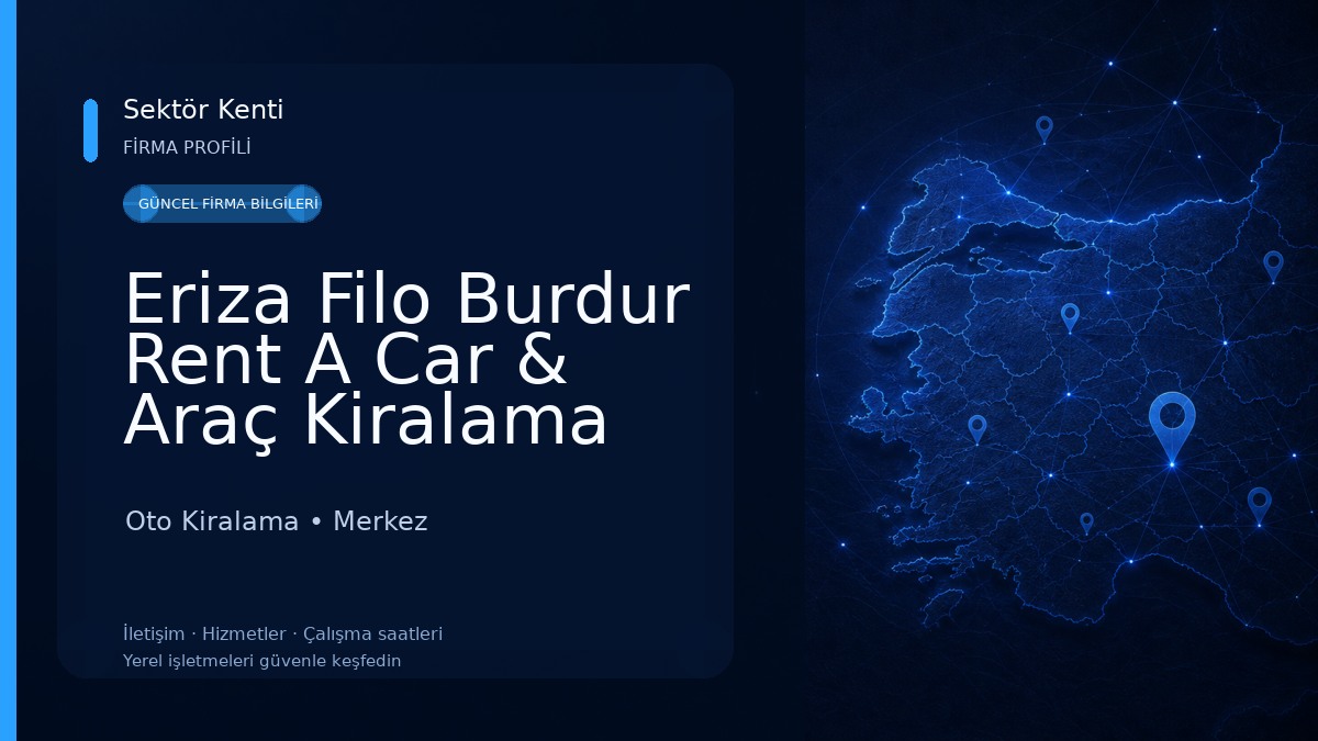 Eriza Filo Burdur Rent A Car & Araç Kiralama Oto Kiralama