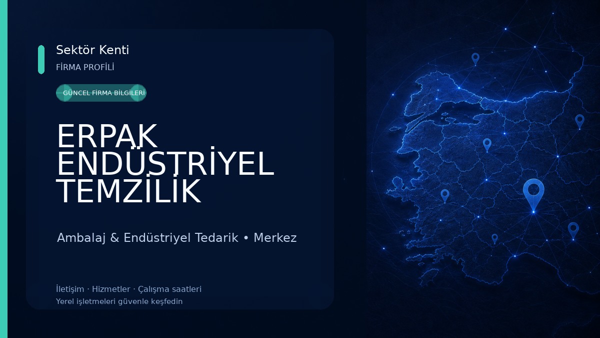 ERPAK ENDÜSTRİYEL TEMZİLİK Ambalaj & Endüstriyel Tedarik