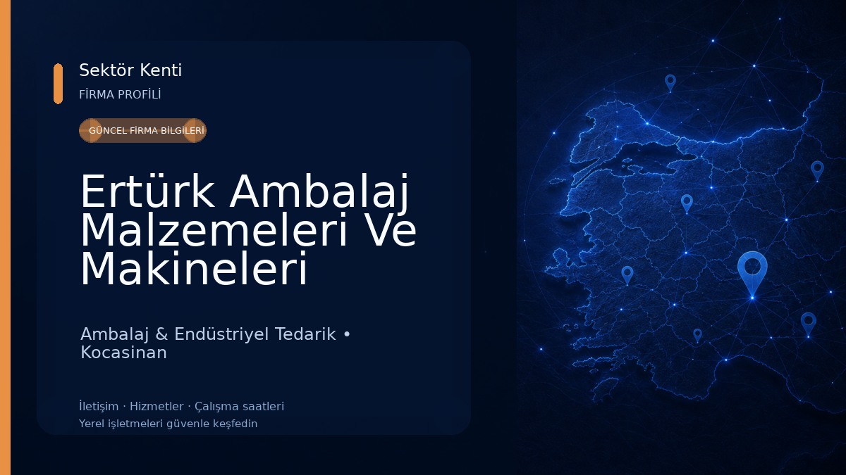 Ertürk Ambalaj Malzemeleri Ve Makineleri San.Tic. Ltd . Şti