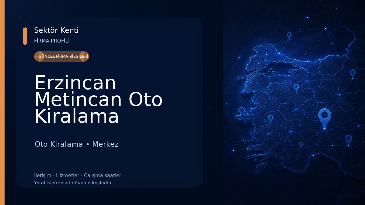 Erzincan Metincan Oto Kiralama