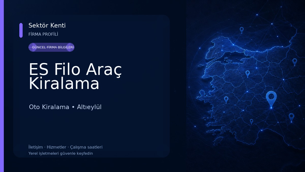 ES Filo Araç Kiralama Oto Kiralama