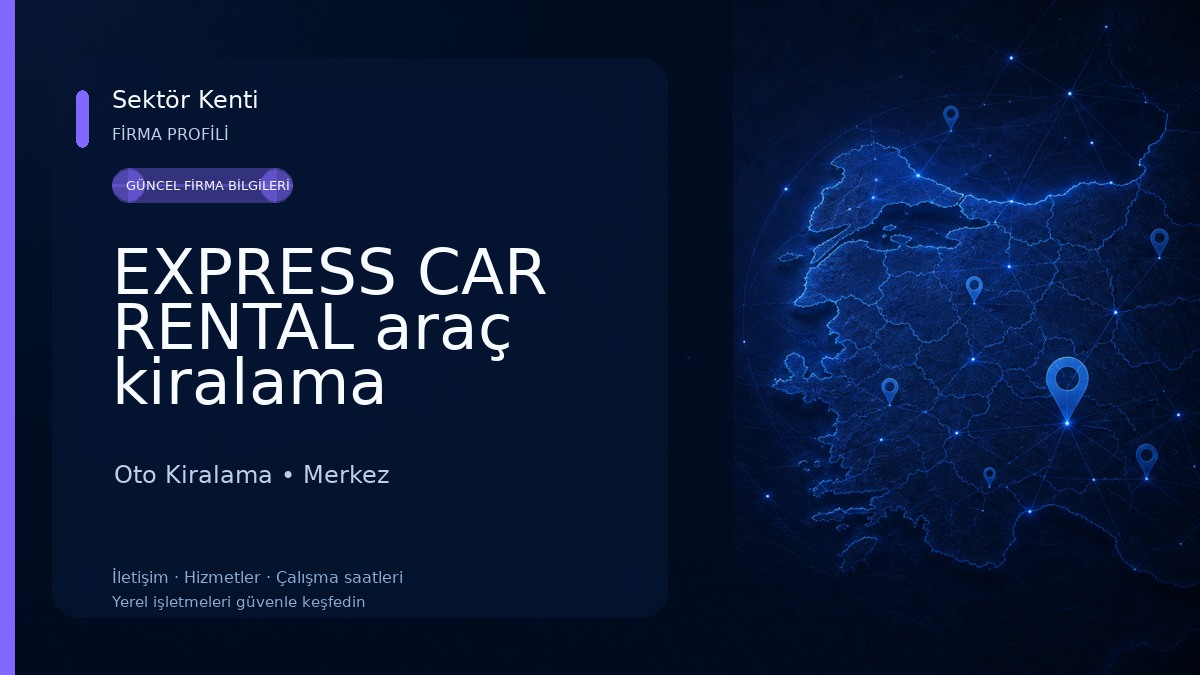 EXPRESS CAR RENTAL araç kiralama Oto Kiralama