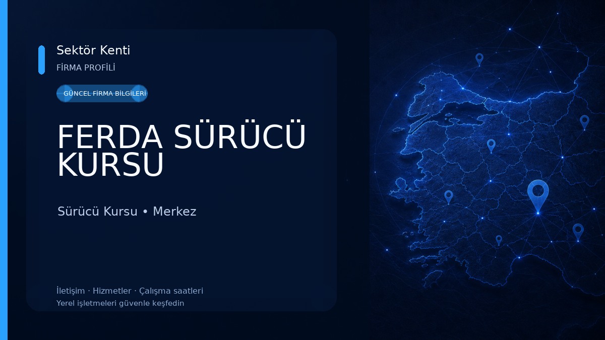 FERDA SÜRÜCÜ KURSU Sürücü Kursu