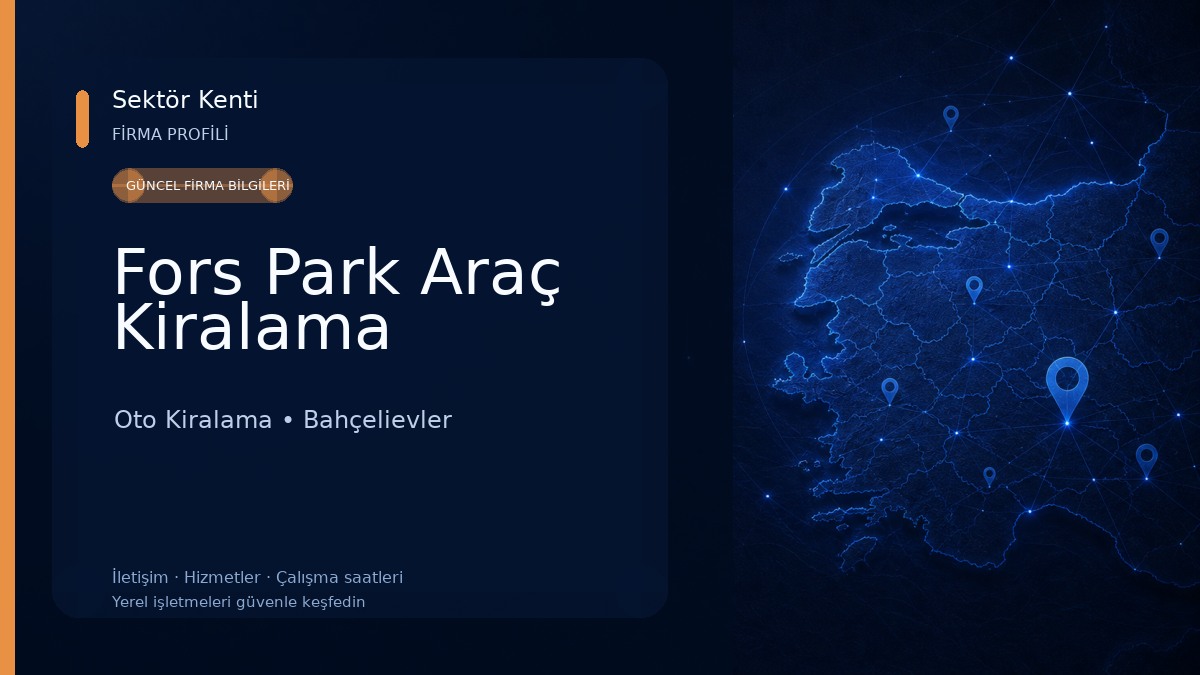 Fors Park Araç Kiralama Oto Kiralama