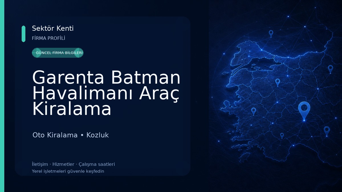 Garenta Batman Havalimanı Araç Kiralama Oto Kiralama
