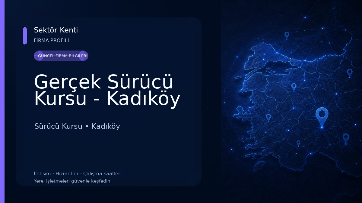 Gerçek Sürücü Kursu - Kadıköy 