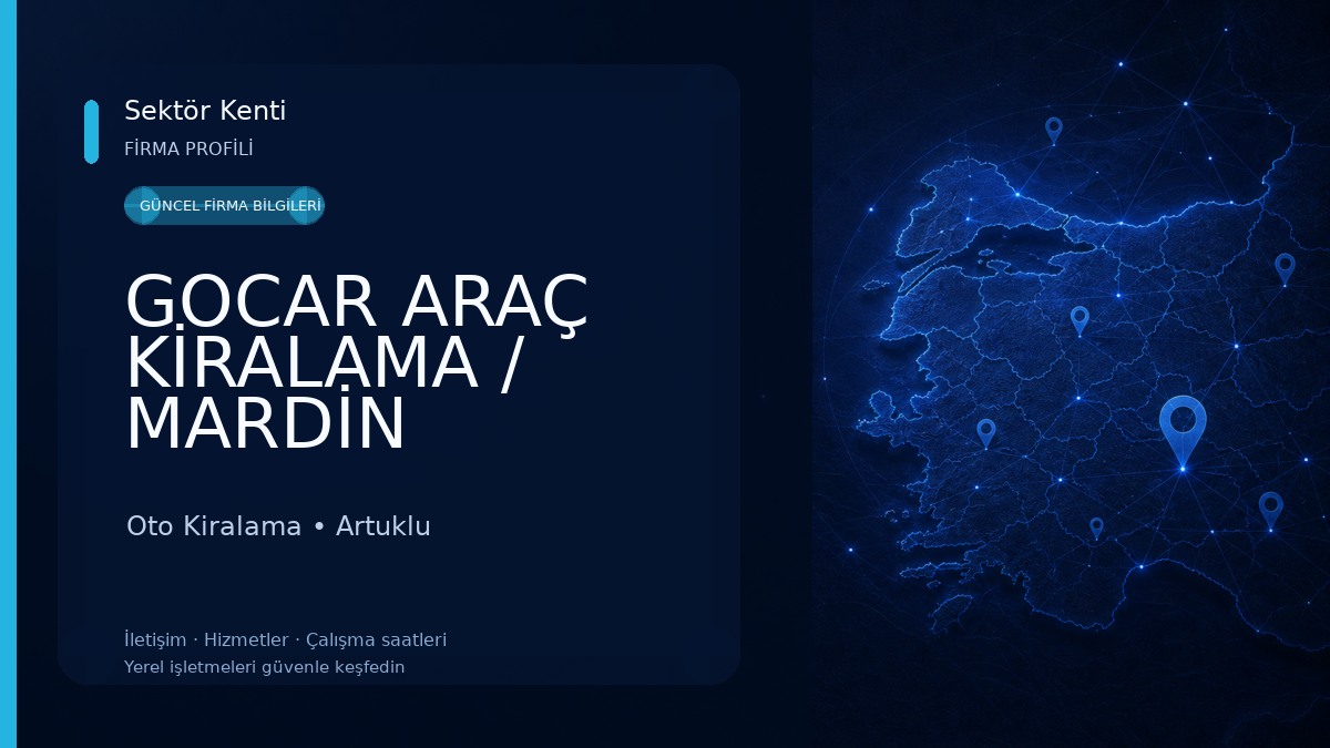 GOCAR ARAÇ KİRALAMA / MARDİN Oto Kiralama