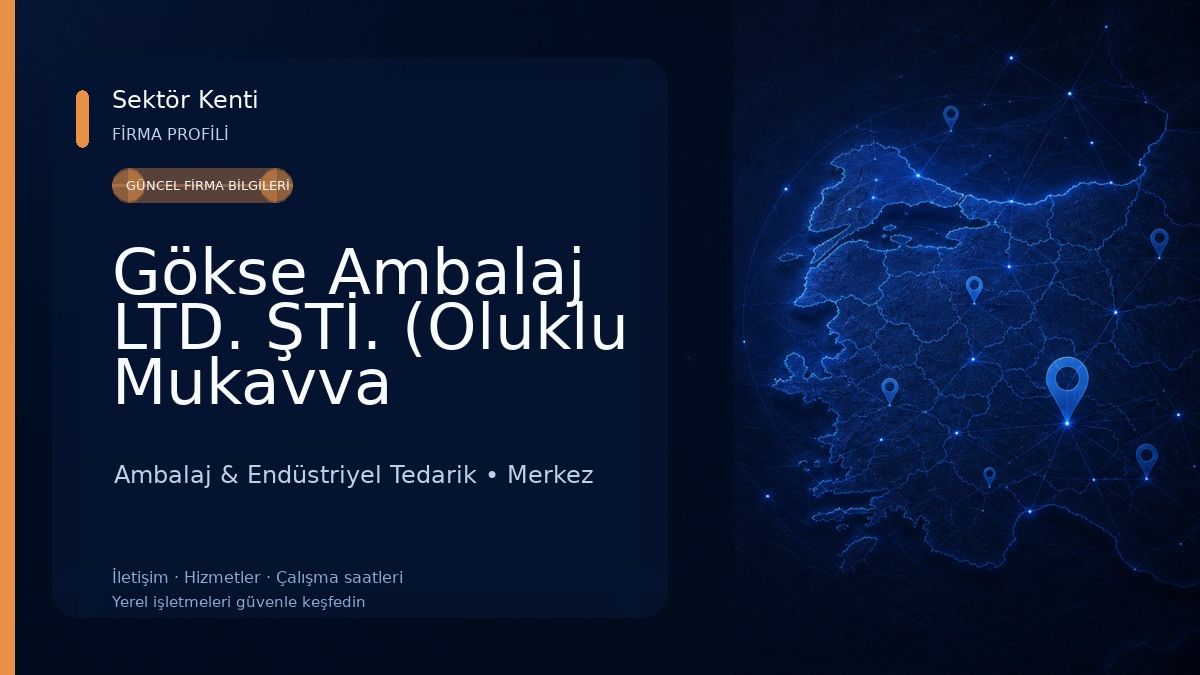 Gökse Ambalaj LTD. ŞTİ. (Oluklu Mukavva Sanayi) 