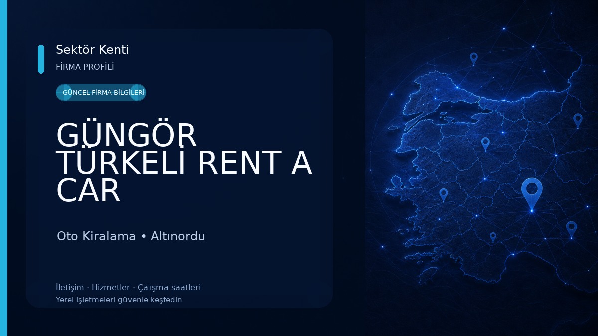 GÜNGÖR TÜRKELİ RENT A CAR 