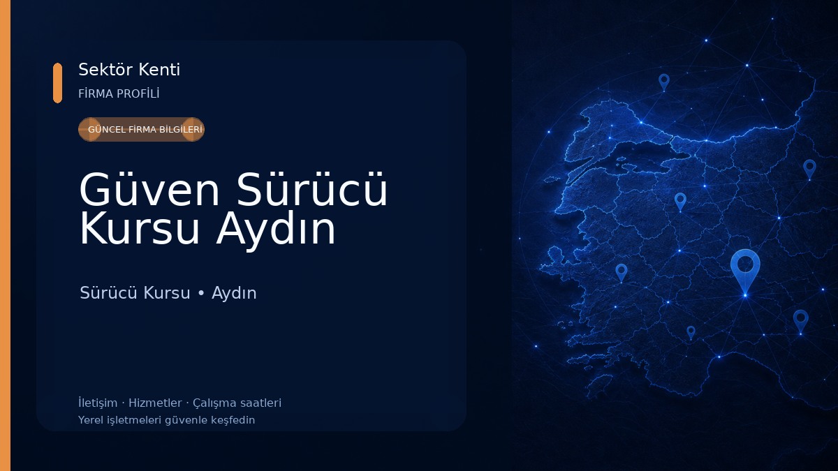 Güven Sürücü Kursu Aydın Sürücü Kursu