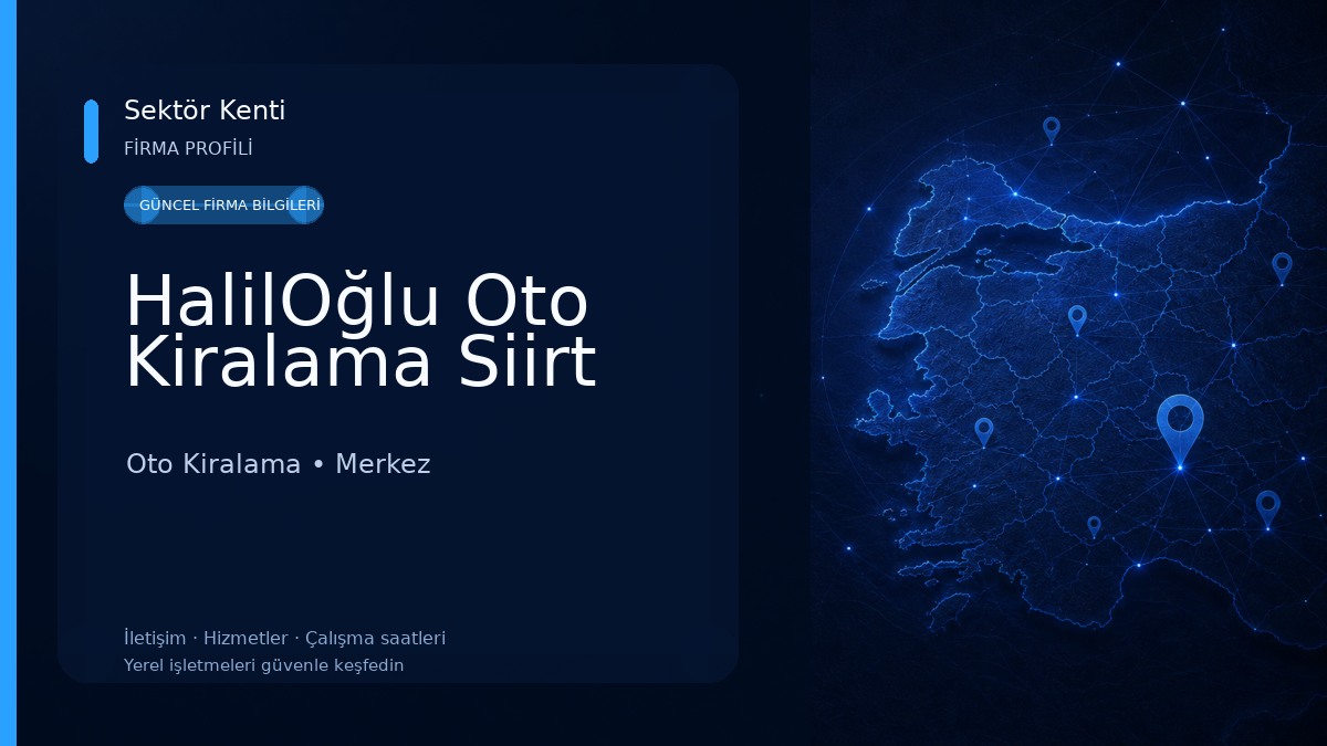 HalilOğlu Oto Kiralama Siirt 