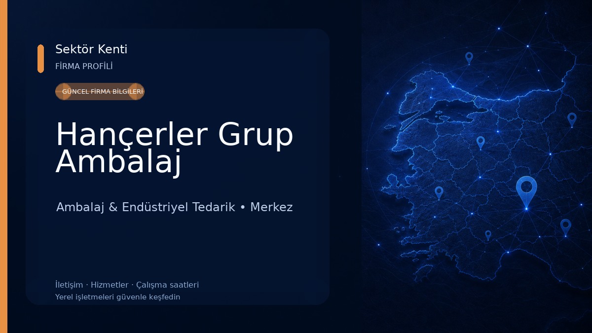 Hançerler Grup Ambalaj