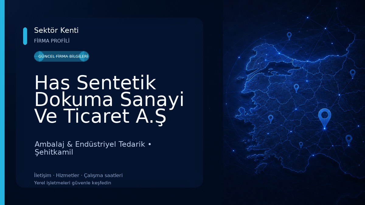 Has Sentetik Dokuma Sanayi Ve Ticaret A.Ş