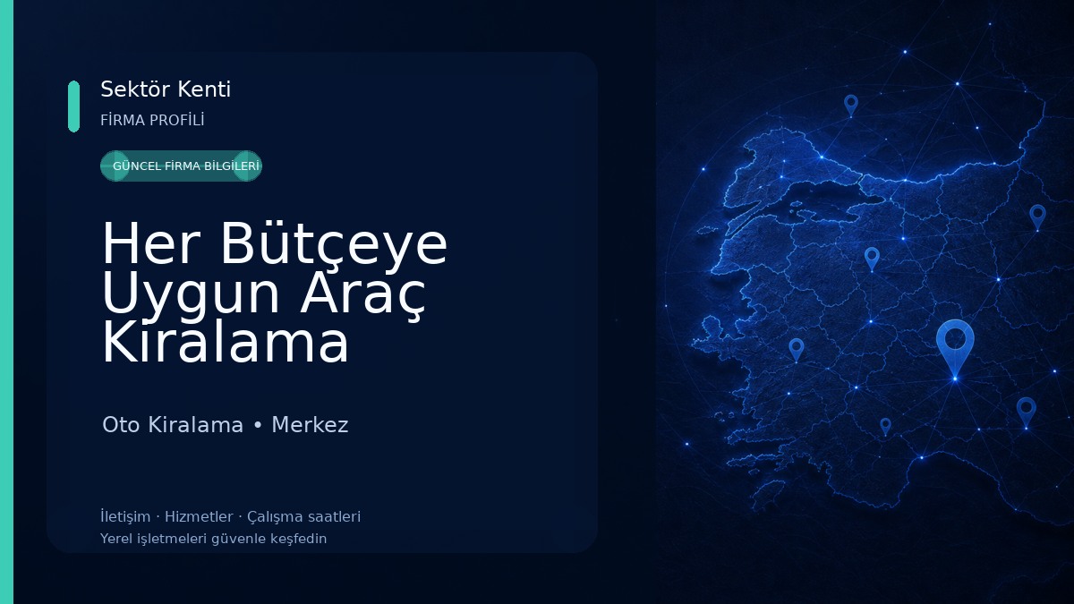 Her Bütçeye Uygun Araç Kiralama Oto Kiralama