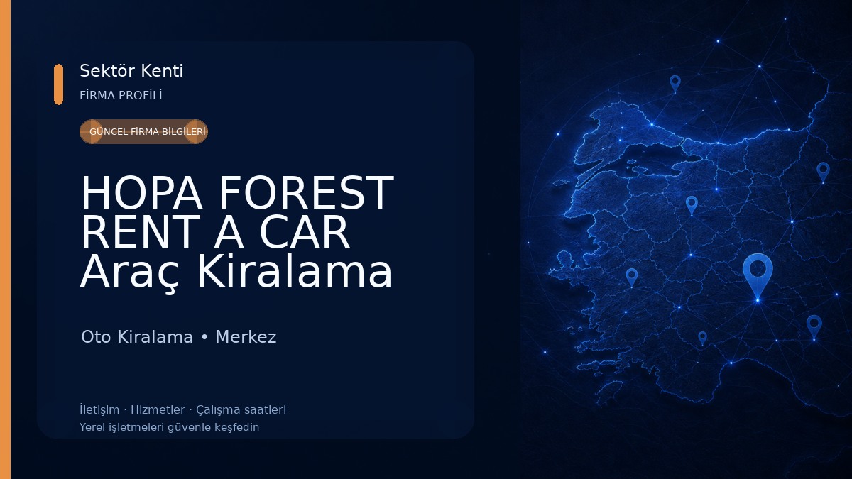 HOPA FOREST RENT A CAR Araç Kiralama Artvin 