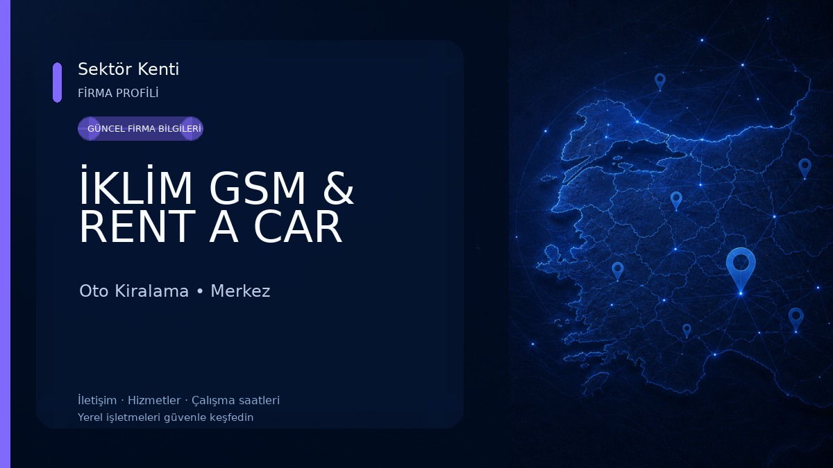 İKLİM GSM & RENT A CAR Oto Kiralama