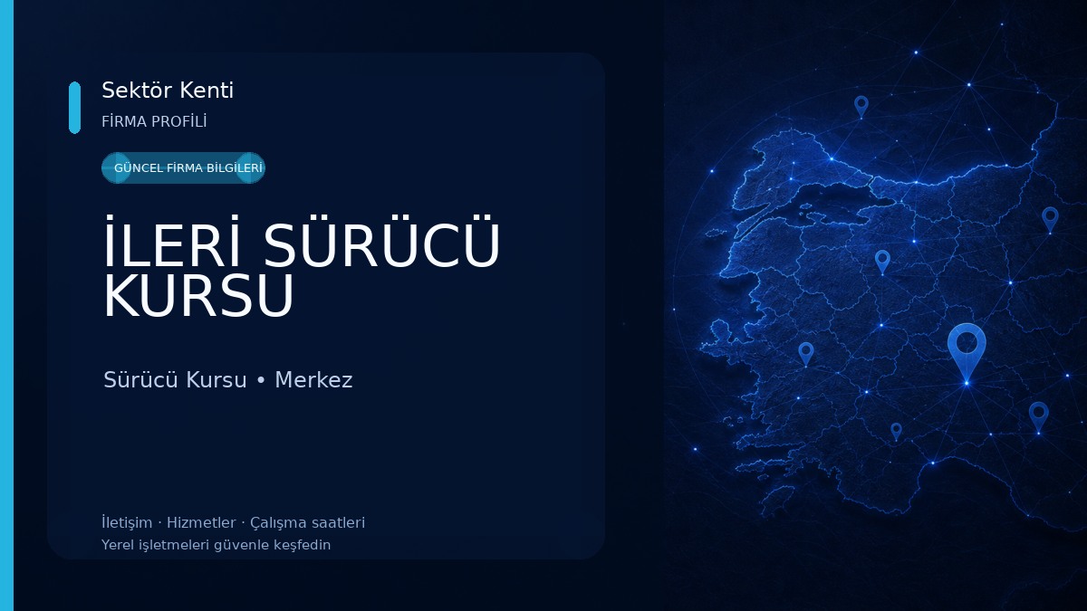 İLERİ SÜRÜCÜ KURSU Sürücü Kursu