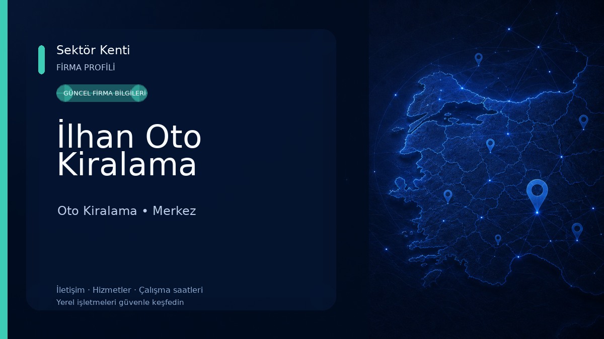 İlhan Oto Kiralama Oto Kiralama