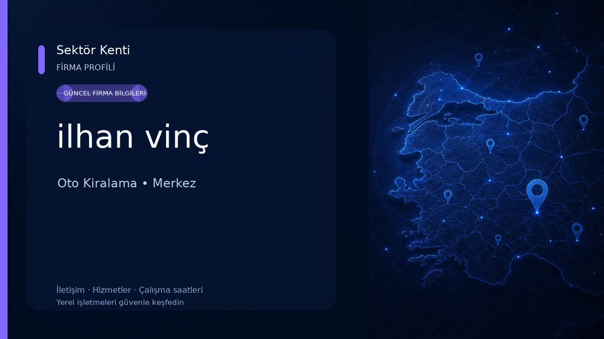 ilhan vinç Oto Kiralama