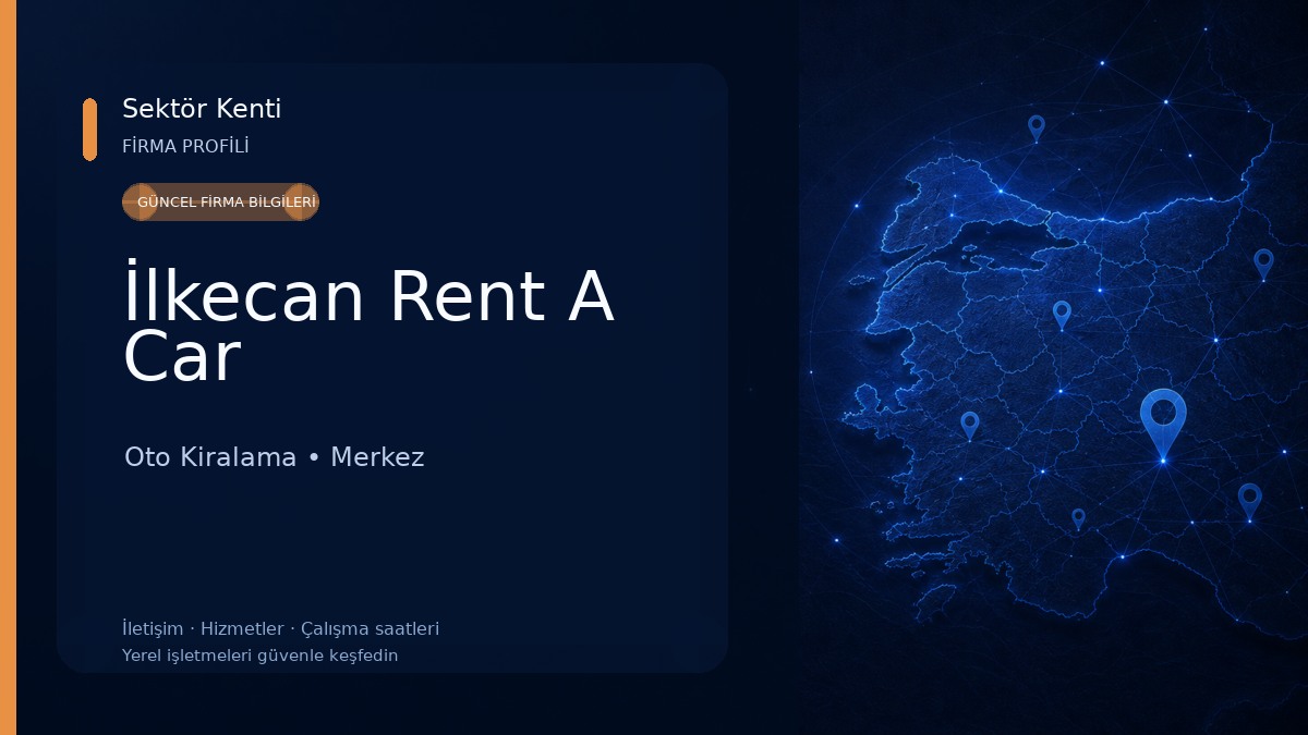 İlkecan Rent A Car Oto Kiralama