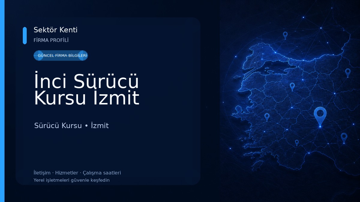 İnci Sürücü Kursu İzmit Sürücü Kursu