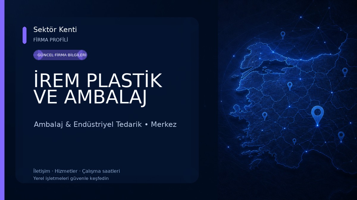 İREM PLASTİK VE AMBALAJ Ambalaj & Endüstriyel Tedarik