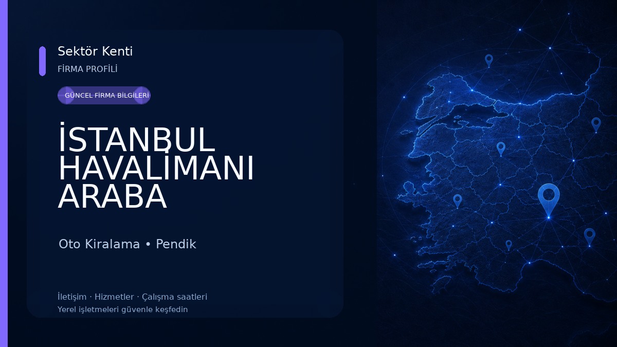 İSTANBUL HAVALİMANI ARABA KİRALAMA/SABİHA GÖKÇEN HAVALİMANI ARAÇ KİRALAMA / Oto Kiralama