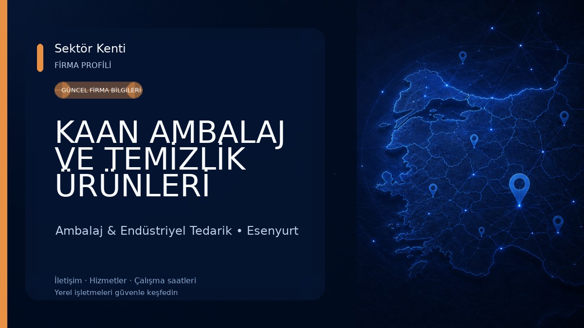 KAAN AMBALAJ VE TEMİZLİK ÜRÜNLERİ Ambalaj & Endüstriyel Tedarik