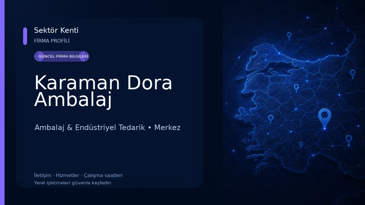 Karaman Dora Ambalaj Ambalaj & Endüstriyel Tedarik