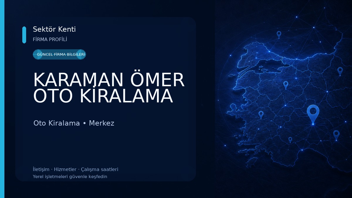 KARAMAN ÖMER OTO KİRALAMA