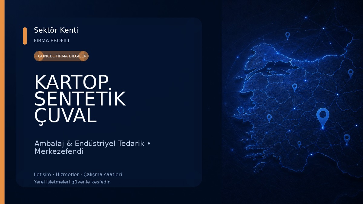 KARTOP SENTETİK ÇUVAL Ambalaj & Endüstriyel Tedarik