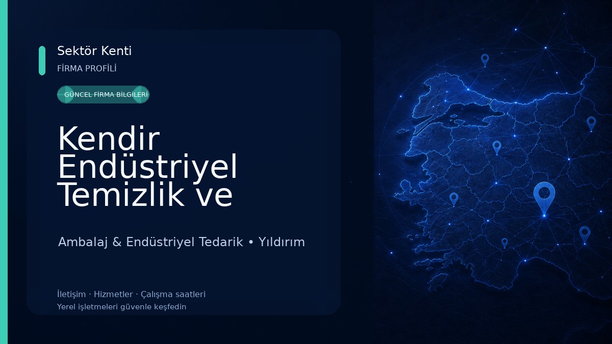 Kendir Endüstriyel Temizlik ve Ambalaj
