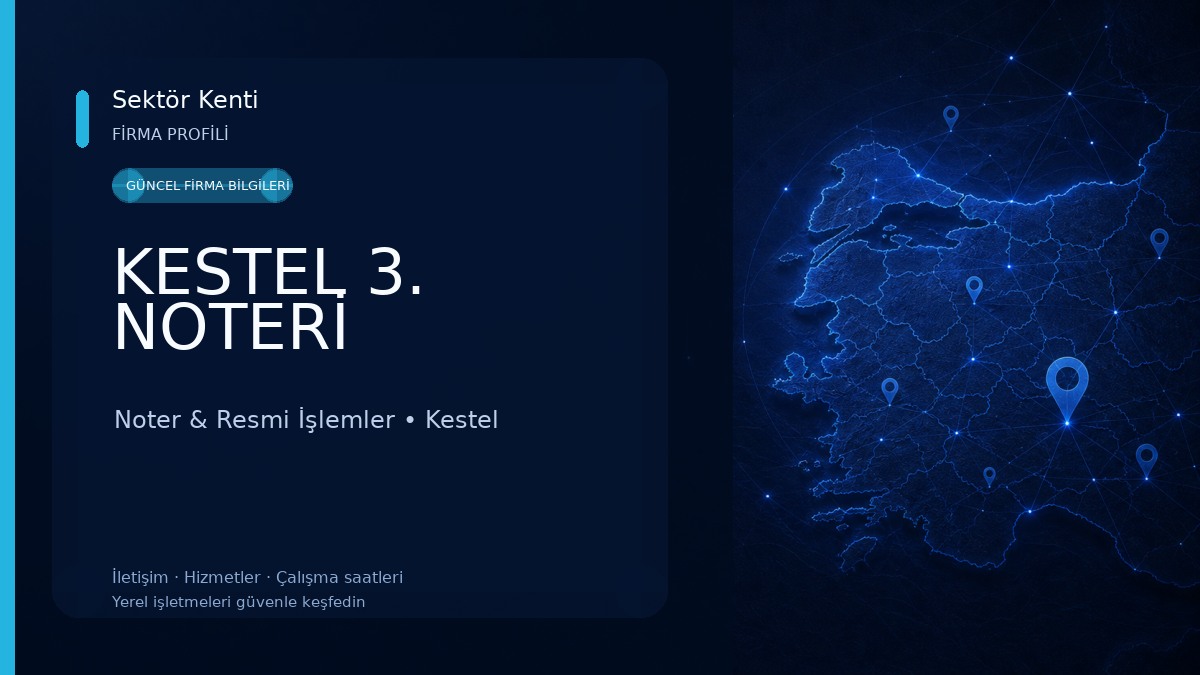 KESTEL 3. NOTERİ