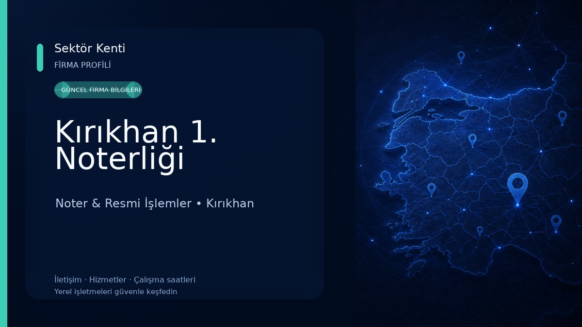 Kırıkhan 1. Noterliği Noter & Resmi İşlemler