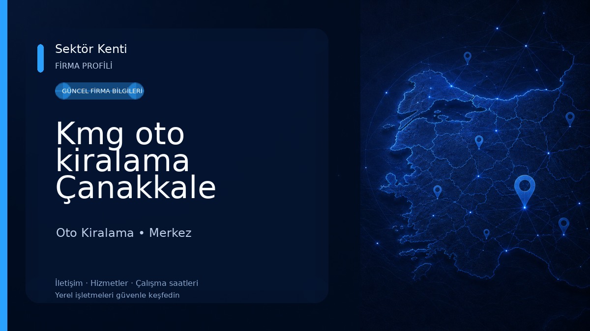 Kmg oto kiralama Çanakkale Oto Kiralama
