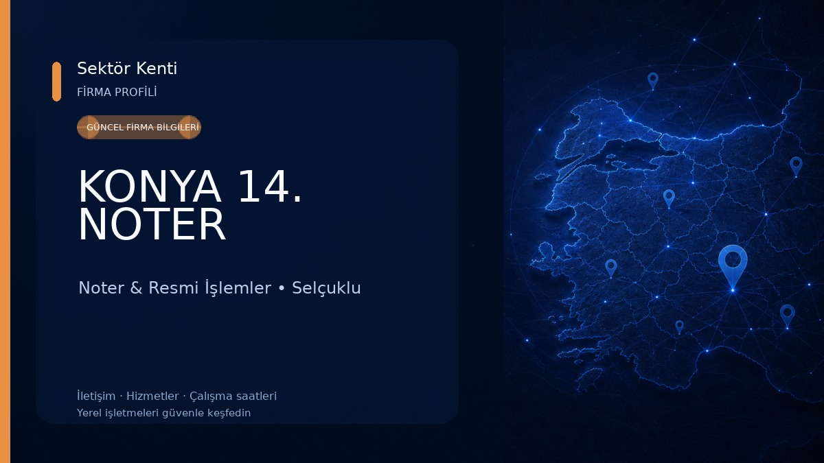 KONYA 14. NOTER Noter & Resmi İşlemler