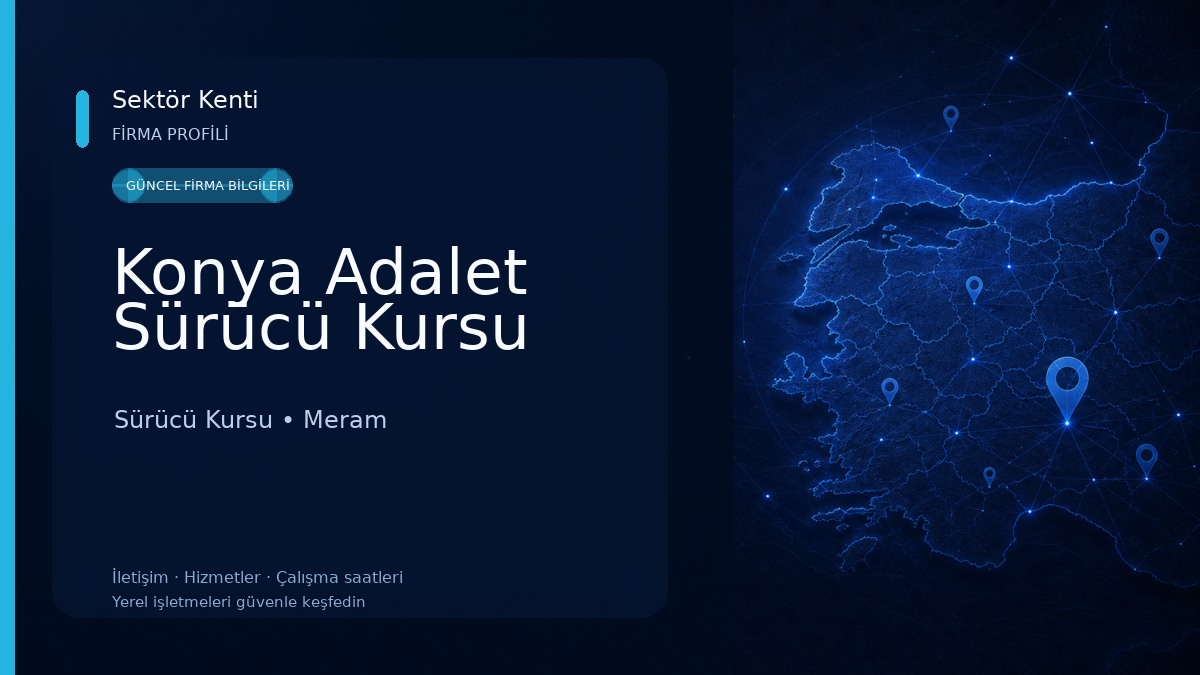 Konya Adalet Sürücü Kursu Sürücü Kursu