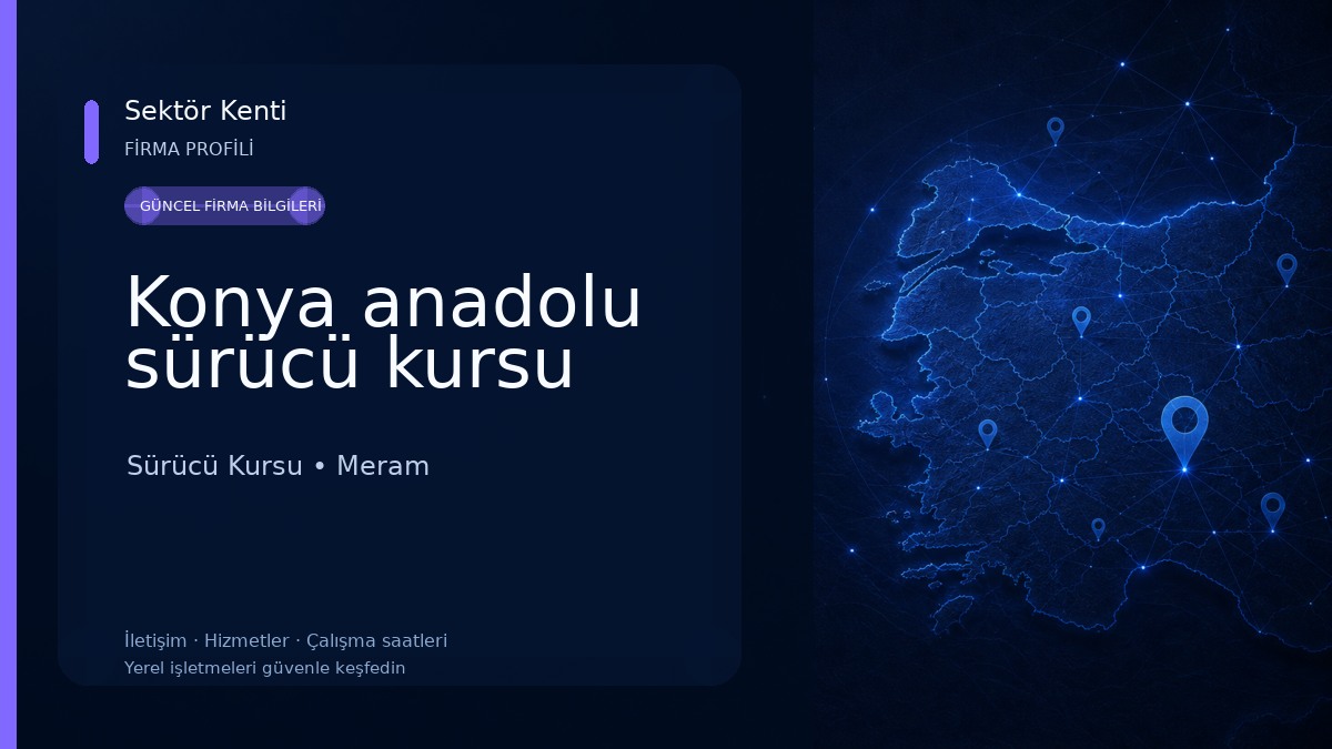 Konya anadolu sürücü kursu Sürücü Kursu
