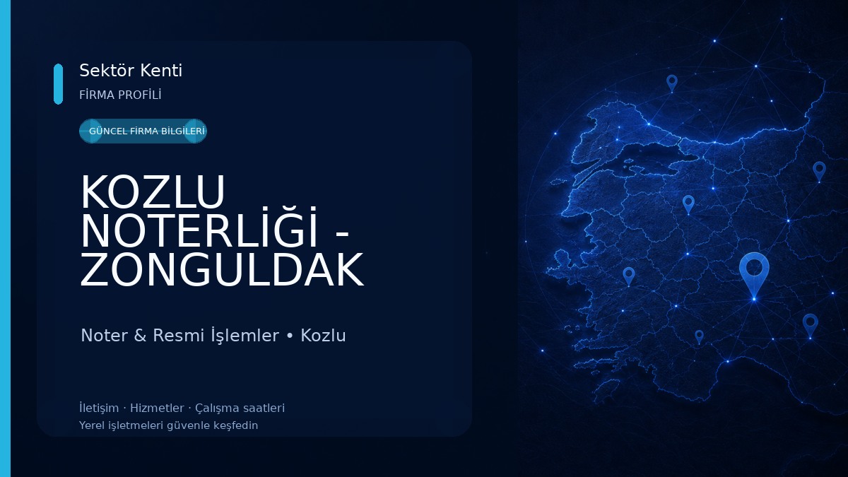 KOZLU NOTERLİĞİ - ZONGULDAK 