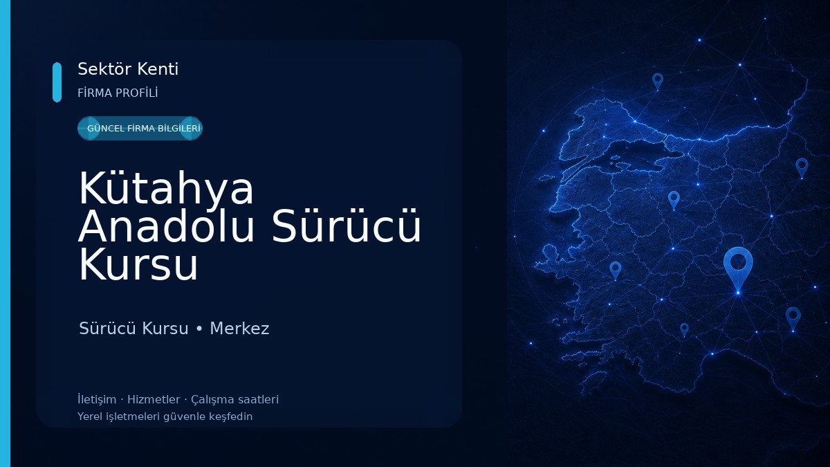 Kütahya Anadolu Sürücü Kursu