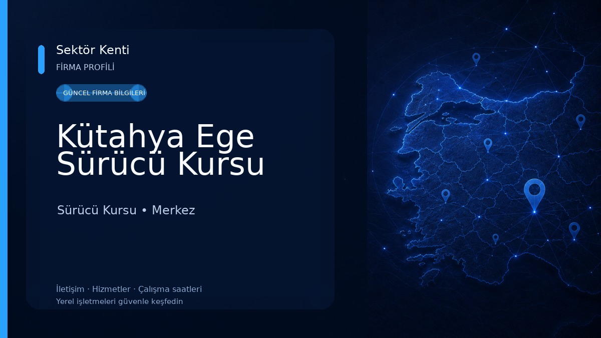 Kütahya Ege Sürücü Kursu Sürücü Kursu