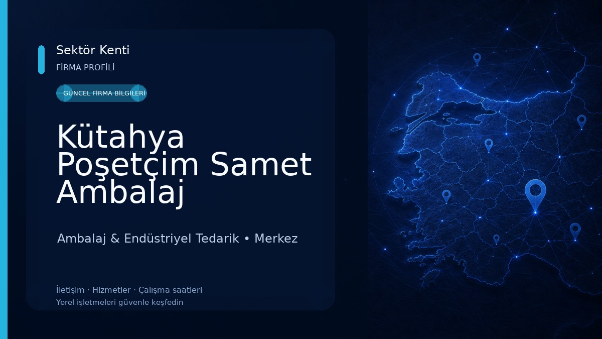 Kütahya Poşetçim Samet Ambalaj