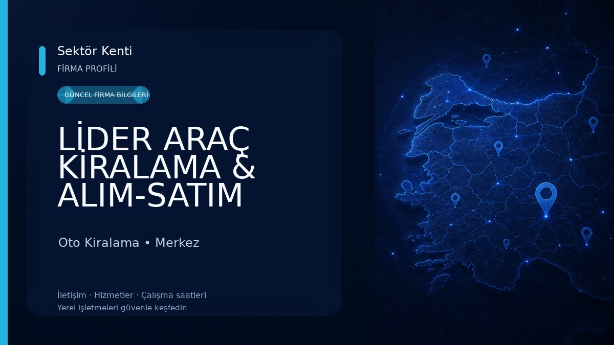 LİDER ARAÇ KİRALAMA & ALIM-SATIM Oto Kiralama