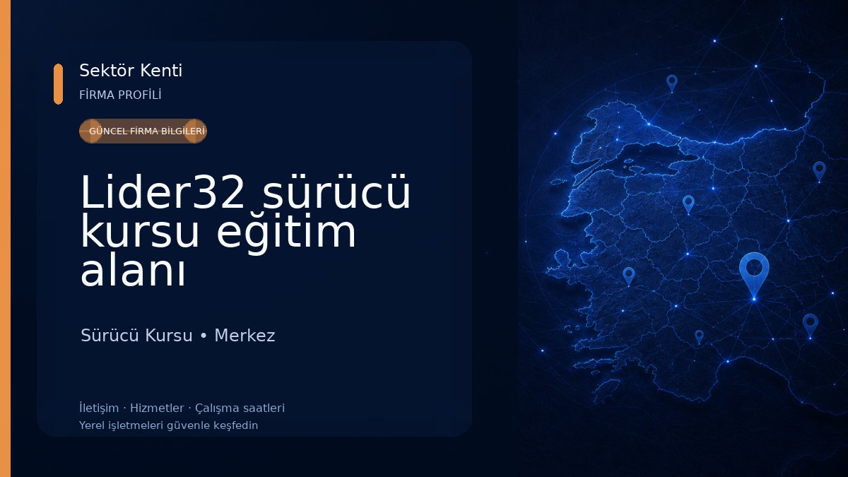 Lider32 sürücü kursu eğitim alanı 